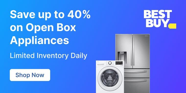 Best Buy Open Box Appliances - Save up to 40%